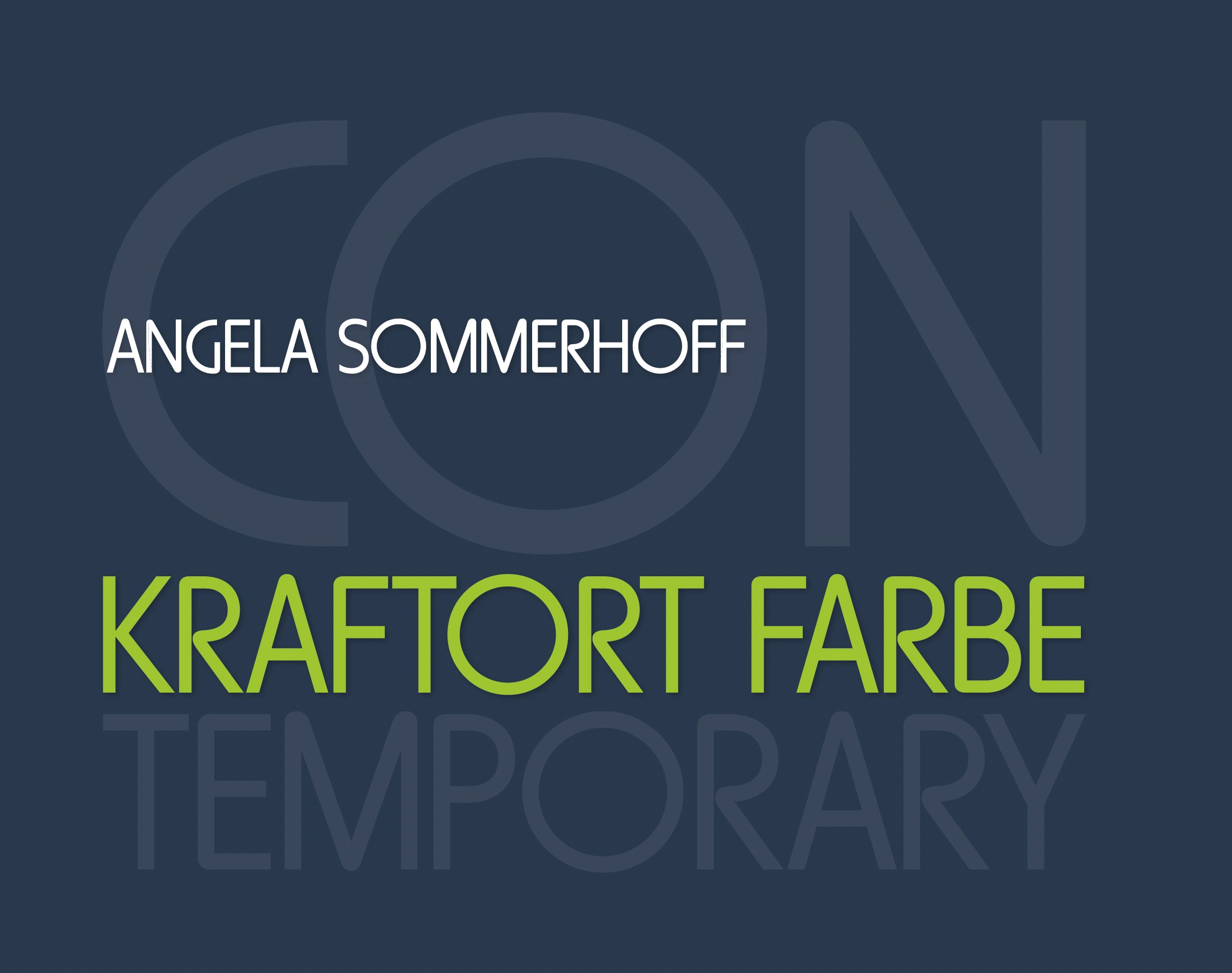 Kraftort Farbe - Angela Sommerhoff 2016-2024